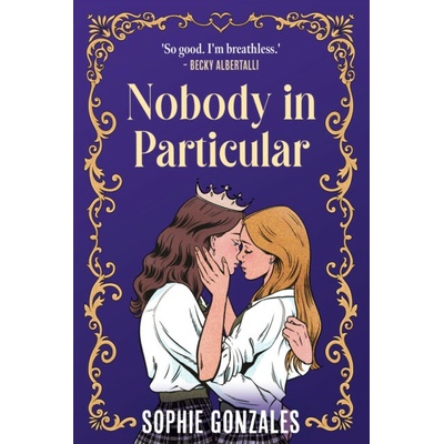 Nobody in Particular - Sophie Gonzales