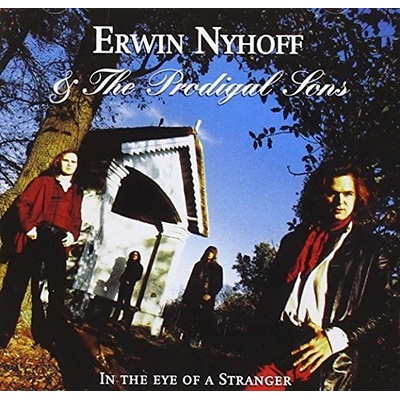 NYHOFF ERWIN & THE PRODI: IN THE EYE OF A STRANGER CD