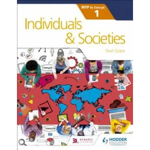 Individuals and Societies for the IB MYP 1 (ISBN: 9781471879364)