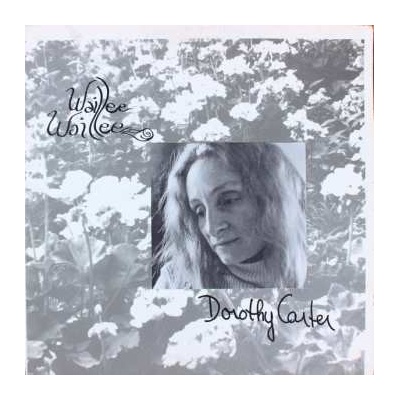 Dorothy Carter - Waillee Waillee LP