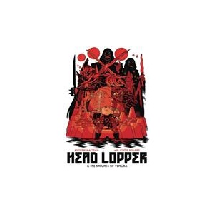Head Lopper Volume 3: Head Lopper & The Knights of Venora | Andrew Maclean (ISBN: 9781534313330)