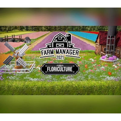Farm Manager 2021 - Floriculture DLC