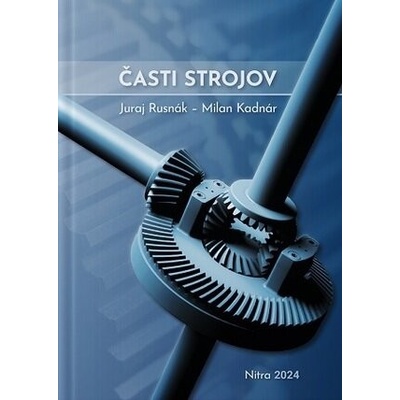 Časti strojov - Juraj Rusnák