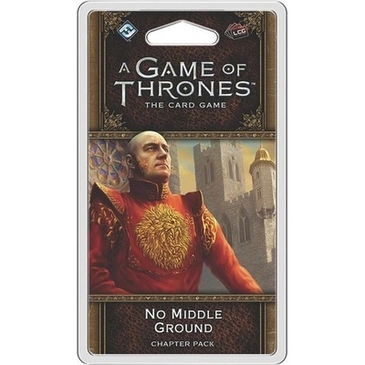 FFG A Game of Thrones 2nd edition LCG: No Middle Ground