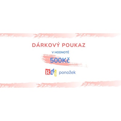 Dárkový poukaz z RÁJE PONOŽEK - 500 Kč poukázka 500Kč