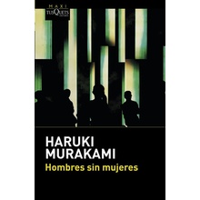 Hombres sin Mujeres - Murakami, H.