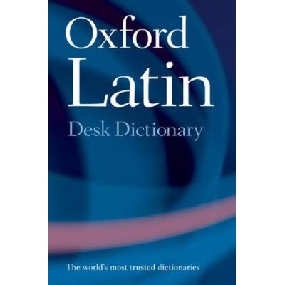 Oxford Latin Desk Dictionary