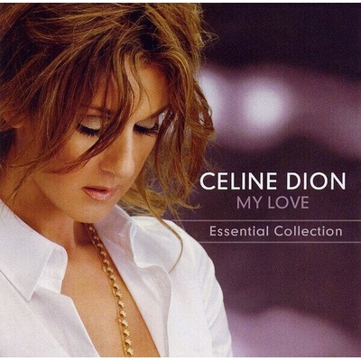 Celine Dion - My love-The essential collection CD