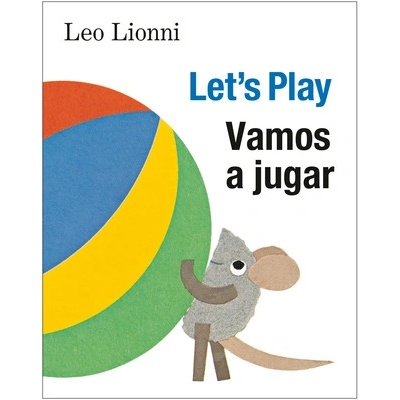 Vamos a jugar Let\'s Play, Spanish-English Bilingual Edition