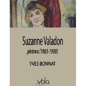 SUZANNE VALADON - PINTORA (1865-1938) | BONNAT, YVES (2024)