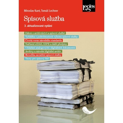 Spisová služba - Lechner Tomáš, Kunt Miroslav