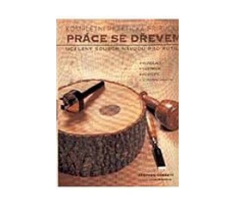 Práce se dřevem