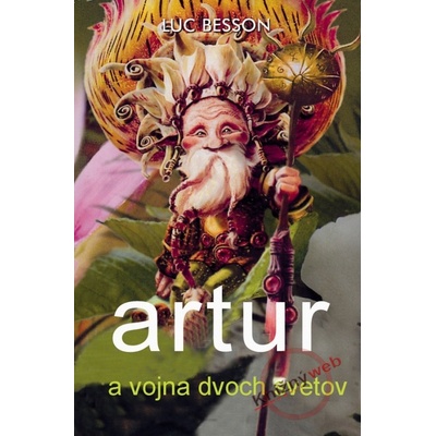 Artur a vojna dvoch svetov - Luc Besson