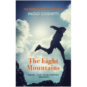 Eight Mountains (ISBN: 9781784707064)