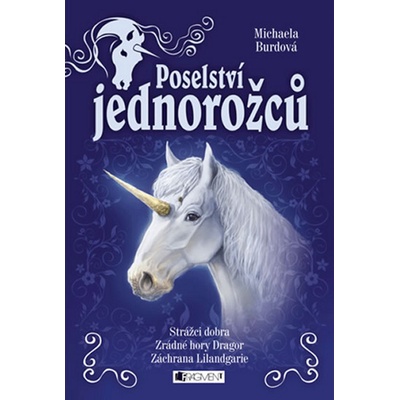 Poselství jednorožců - komplet - Burdová Michaela