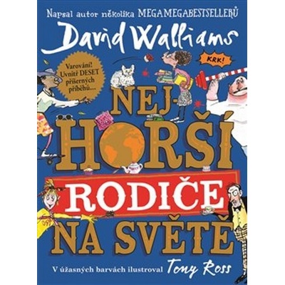 Nejhorší rodiče na světě - David Walliams