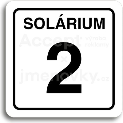 ACCEPT Piktogram solárium 2 - bílá tabulka - černý tisk