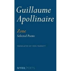 Zone | Guillaume Apollinaire (ISBN: 9781590179246)