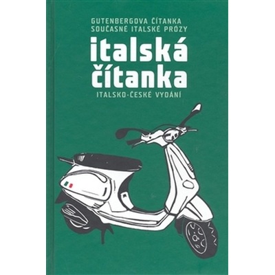 Italská čítanka - Gutenbergova čítanka současné italské prózy