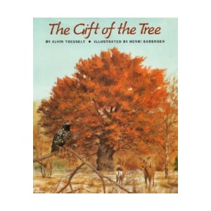 The Gift of the Tree (ISBN: 9780688106843)