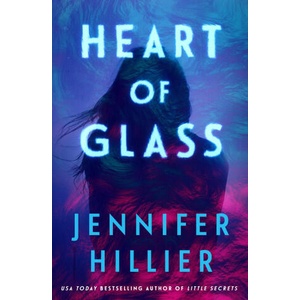 Heart of Glass | Jennifer Hillier (ISBN: 9781805466819)