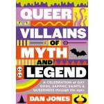 Octopus Publishing Group Queer Villains of Myth and Legend | Dan Jones