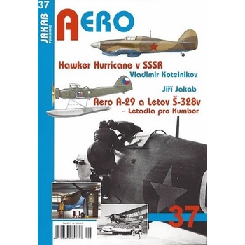 Hawker Hurricane v SSSR / Aero A-29 a Letov Š-328v - Letadla pro Kumbor - Kotelnikov Vladimir, Jakab Jiří,