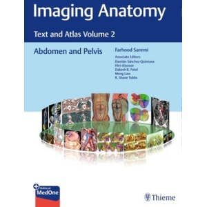Imaging Anatomy | Damian Sanchez-Quintana, Hiro Kiyosue, Meng Law, Dakshesh Patel, R. Shane Tubbs (ISBN: 9781626239821)