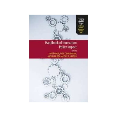 Handbook of Innovation Policy Impact Jakob Edler a kol.