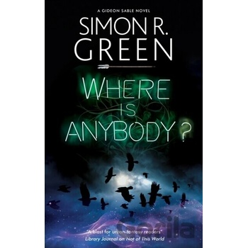 Where is Anybody? - Simon R. Green