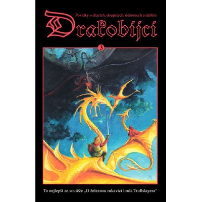 Drakobijci 3 - Vladimír Šlechta, Františka Vrbenská, Anna Šochov