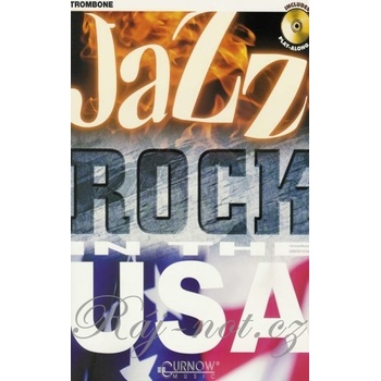 JAZZ ROCK IN THE USA 8 skladieb pre jazzový trombón