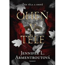 Oheň v těle - Jennifer L. Armentroutová