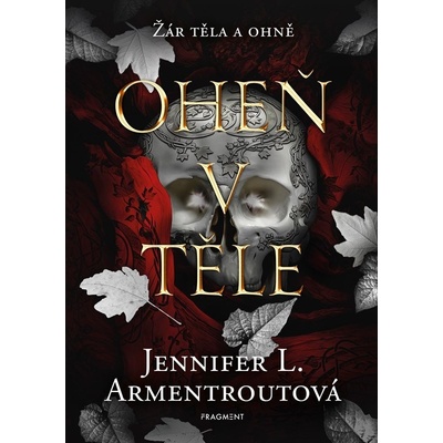 Oheň v těle - Jennifer L. Armentroutová