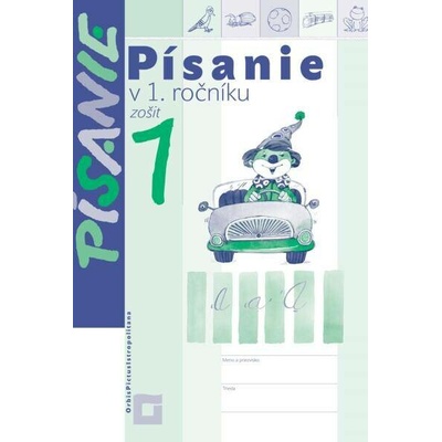 Písanie v 1. ročníku (komplet 5 písaniek s predtlačou) - Kamila Štefeková, Romana Culková