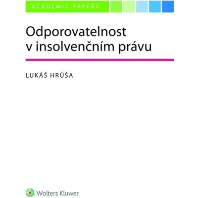 Odporovatelnost v insolvenčním právu - Lukáš Hrůša