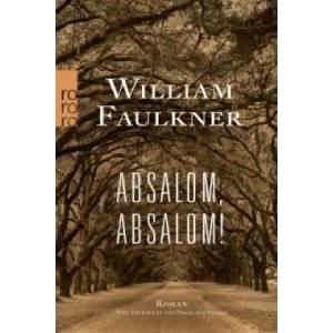 Absalom, Absalom! | William Faulkner, Nikolaus Stingl (ISBN: 9783499270994)
