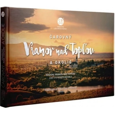 Čarovný Vranov nad Topľou a okolie - Roman Romančák, Luboš Vyskoč, Martin Kmeť a kolektiv