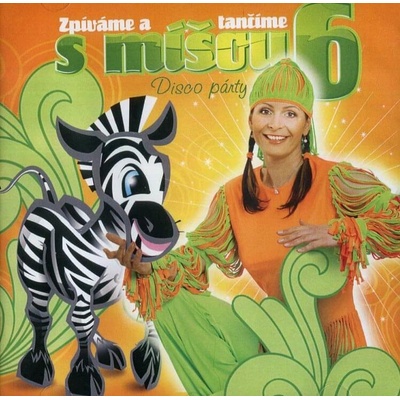 ZPÍVÁME A TANČÍME S MÍŠOU 6 - DISCO PÁRTY CD