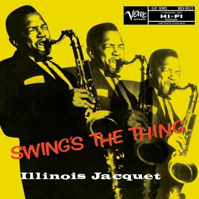Illinois Jacquet - Swing's The Thing (Acoustic Sounds) LP