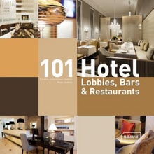 101 Hotel-Lobbies, Bars & Restaurants - Kretschmar-Joehnk Corinna