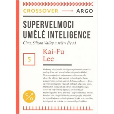 Supervelmoci umělé inteligence - Kai-Fu Lee