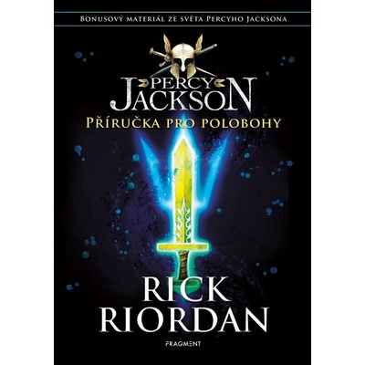 Percy Jackson: Příručka pro polobohy - Rick Riordan