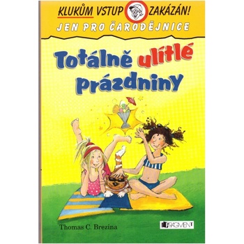 Totálně ulítlé prázdniny