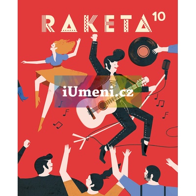 Raketa č. 10 - ROCK'N'ROLL | kolektiv