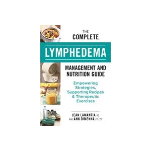 Complete Lymphedema Management and Nutrition Guide (ISBN: 9780778806271)