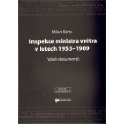 Inspekce ministra vnitra v letech 1953–1989 - Milan Bárta
