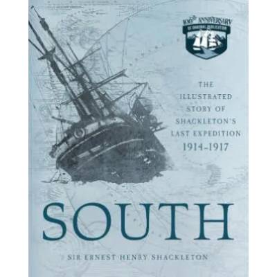 South | Sir Ernest Henry Shackleton