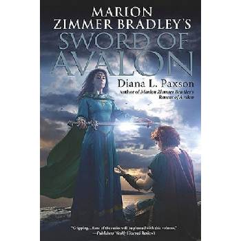 Marion Zimmer Bradley's Sword of Avalon | Diana L. Paxson