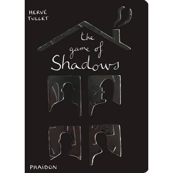 The Game of Shadows - Herve Tullet